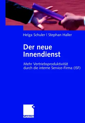 Haller / Schuler |  Der neue Innendienst | Buch |  Sack Fachmedien