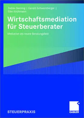 Schwamberger / Berning |  Wirtschaftsmediation für Steuerberater | Buch |  Sack Fachmedien