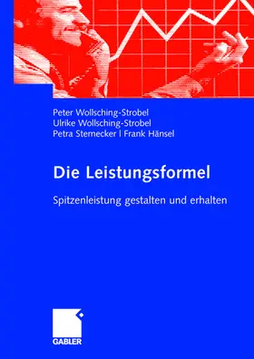 Wollsching-Strobel / Hänsel / Sternecker |  Die Leistungsformel | Buch |  Sack Fachmedien