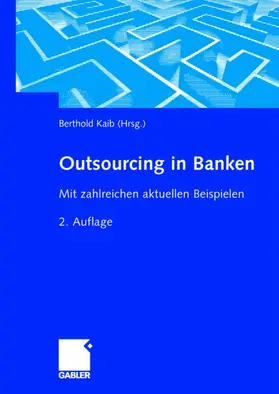 Kaib | Outsourcing in Banken | Buch | 978-3-8349-0796-7 | sack.de