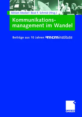 Schmid / Meckel |  Kommunikationsmanagement im Wandel | Buch |  Sack Fachmedien