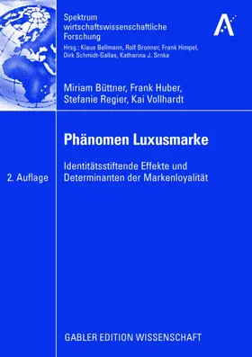 Büttner / Vollhardt / Huber |  Phänomen Luxusmarke | Buch |  Sack Fachmedien