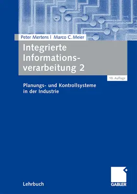 Meier / Mertens |  Integrierte Informationsverarbeitung 2 | Buch |  Sack Fachmedien