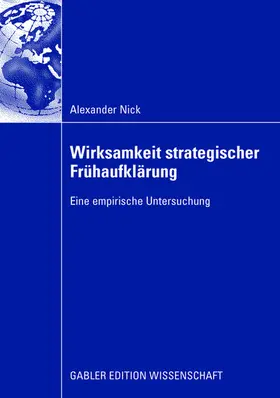 Nick |  Wirksamkeit strategischer Frühaufklärung | Buch |  Sack Fachmedien