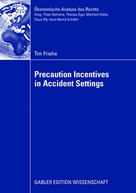 Friehe |  Precaution Incentives in Accident Settings | Buch |  Sack Fachmedien