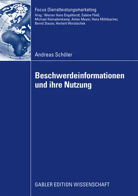 Schöler | Beschwerdeinformationen und Ihre Nutzung | Buch | 978-3-8349-1296-1 | sack.de