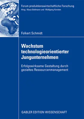 Schmidt |  Wachstum technologieorientierter Jungunternehmen | Buch |  Sack Fachmedien