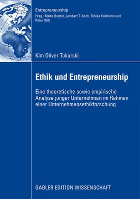 Tokarski |  Ethik und Entrepreneurship | Buch |  Sack Fachmedien
