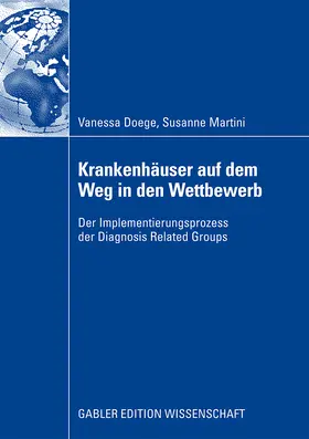 Martini / Doege |  Krankenhäuser auf dem Weg in den Wettbewerb | Buch |  Sack Fachmedien