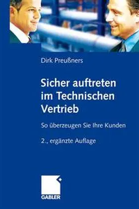 Preußners | Sicher auftreten im Technischen Vertrieb | Buch | 978-3-8349-1485-9 | www2.sack.de