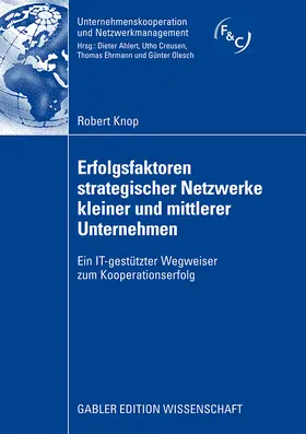 Knop |  Erfolgsfaktoren strategischer Netzwerke kleiner und mittlerer Unternehmen | Buch |  Sack Fachmedien
