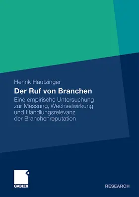 Hautzinger |  Der Ruf von Branchen | Buch |  Sack Fachmedien