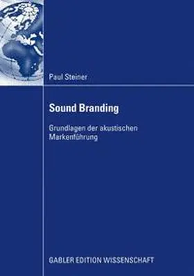Steiner | Sound Branding | Buch | 978-3-8349-1639-6 | sack.de