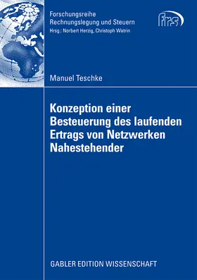 Teschke |  Konzeption einer Besteuerung des laufenden Ertrags von Netzwerken Nahestehender | Buch |  Sack Fachmedien