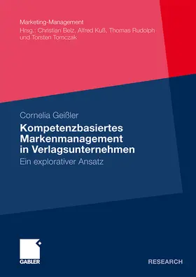 Geißler |  Kompetenzbasiertes Markenmanagement in Verlagsunternehmen | Buch |  Sack Fachmedien