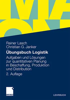 Lasch / Janker |  Übungsbuch Logistik | Buch |  Sack Fachmedien
