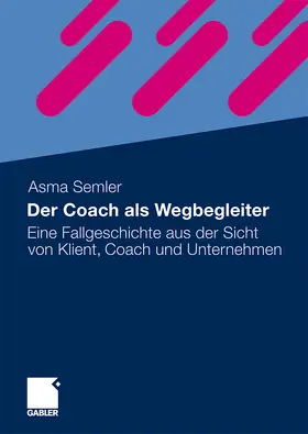 Semler |  Der Coach als Wegbegleiter | Buch |  Sack Fachmedien