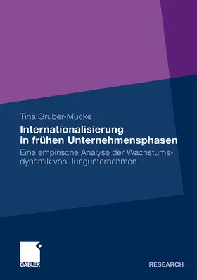 Gruber-Mücke |  Internationalisierung in frühen Unternehmensphasen | Buch |  Sack Fachmedien