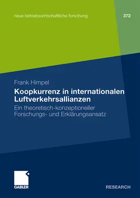 Himpel |  Koopkurrenz in internationalen Luftverkehrsallianzen | Buch |  Sack Fachmedien