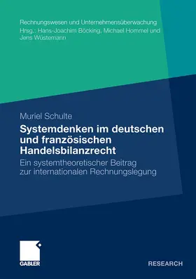 Schulte |  Systemdenken im deutschen und französischen Handelsrecht | Buch |  Sack Fachmedien