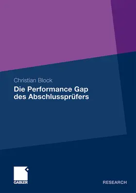 Block |  Die Performance Gap des Abschlussprüfers | Buch |  Sack Fachmedien