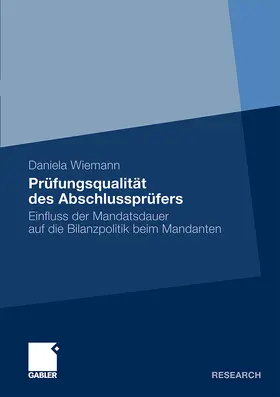 Wiemann |  Prüfungsqualität des Abschlussprüfers | Buch |  Sack Fachmedien