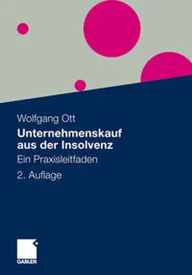 Ott |  Unternehmenskauf aus der Insolvenz | Buch |  Sack Fachmedien