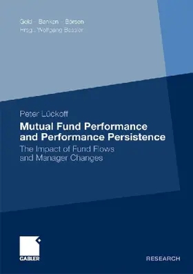 Lückoff |  Mutual Fund Performance and Performance Persistence | Buch |  Sack Fachmedien