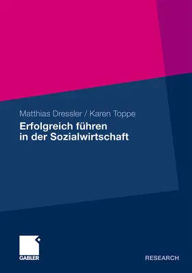 Toppe / Dressler |  Erfolgreich führen in der Sozialwirtschaft | Buch |  Sack Fachmedien