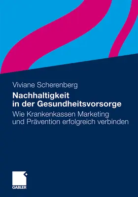 Scherenberg |  Nachhaltigkeit in der Gesundheitsvorsorge | Buch |  Sack Fachmedien