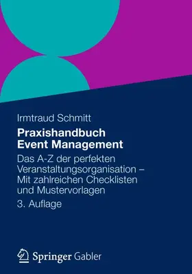 Schmitt |  Praxishandbuch Event Management | Buch |  Sack Fachmedien