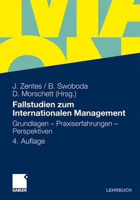 Zentes / Morschett / Swoboda |  Fallstudien zum Internationalen Management | Buch |  Sack Fachmedien