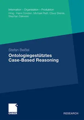 Beißel |  Ontologiegestütztes Case-Based Reasoning | Buch |  Sack Fachmedien