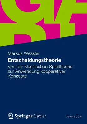 Wessler |  Entscheidungstheorie | Buch |  Sack Fachmedien