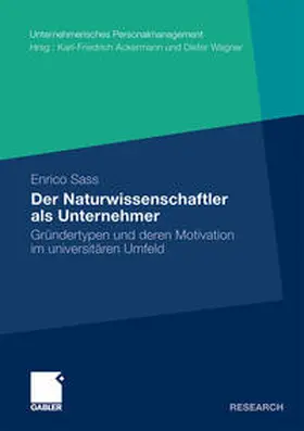 Sass |  Der Naturwissenschaftler als Unternehmer | Buch |  Sack Fachmedien