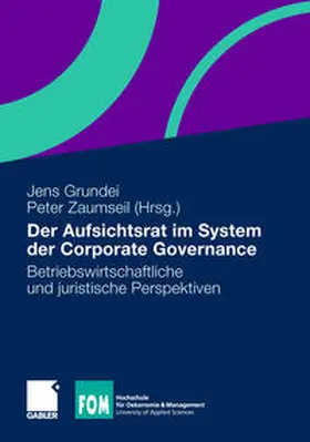 Zaumseil / Grundei |  Der Aufsichtsrat im System der Corporate Governance | Buch |  Sack Fachmedien