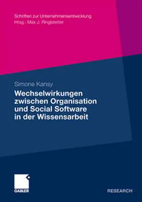 Kansy |  Wechselwirkungen zwischen Organisation und Social Software in der Wissensarbeit | Buch |  Sack Fachmedien