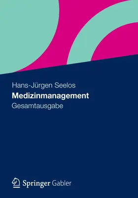 Seelos |  Medizinmanagement | Buch |  Sack Fachmedien