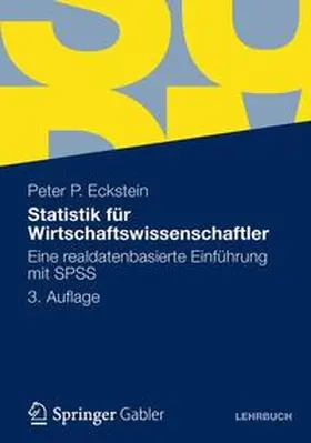 Eckstein | Statistik für Wirtschaftswissenschaftler | Buch | 978-3-8349-3568-7 | sack.de