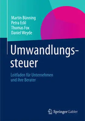 Bünning / Eckl / Weyde |  Umwandlungssteuer | Buch |  Sack Fachmedien