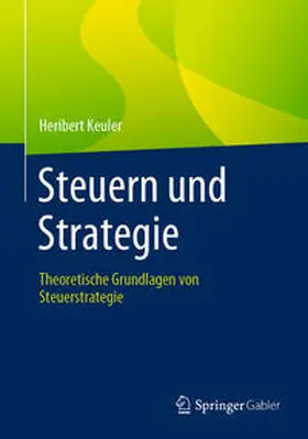 Keuler |  Steuern und Strategie | eBook | Sack Fachmedien