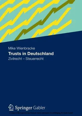 Wienbracke | Trusts in Deutschland | E-Book | sack.de