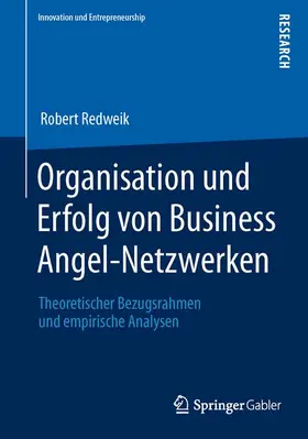 Redweik |  Organisation und Erfolg von Business Angel-Netzwerken | Buch |  Sack Fachmedien
