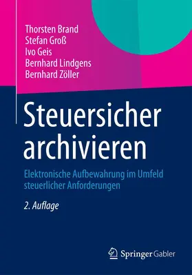 Brand / Groß / Geis |  Steuersicher archivieren | eBook | Sack Fachmedien