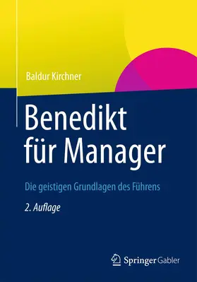 Kirchner |  Benedikt für Manager | Buch |  Sack Fachmedien