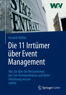 Wolber |  Die 11 Irrtümer über Event Management | eBook | Sack Fachmedien