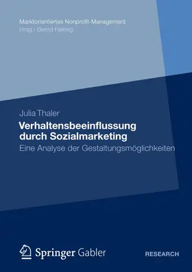 Thaler |  Verhaltensbeeinflussung durch Sozialmarketing | Buch |  Sack Fachmedien