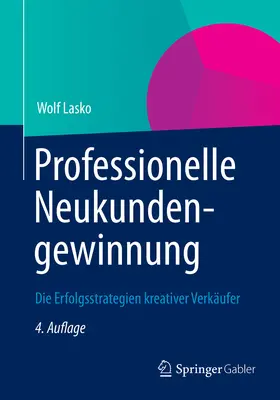 Lasko |  Professionelle Neukundengewinnung | eBook | Sack Fachmedien