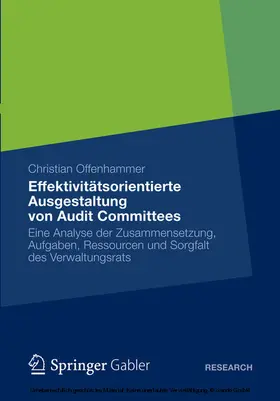 Offenhammer |  Effektivitätsorientierte Ausgestaltung von Audit Committees | eBook | Sack Fachmedien