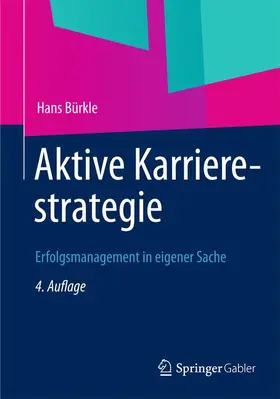 Bürkle |  Aktive Karrierestrategie | Buch |  Sack Fachmedien